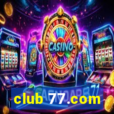 club 77.com